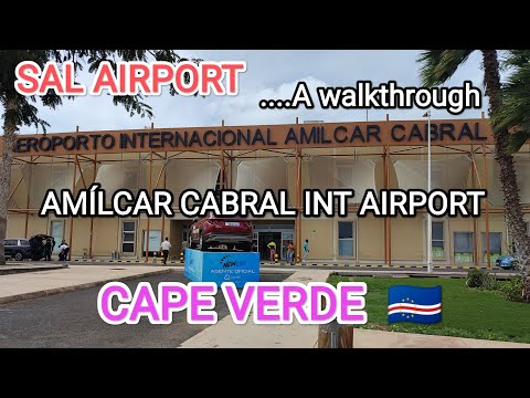 Thumbnail for A walkthrough SAL AIRPORT AMÍLCAR CABRAL international Airport CAPE VERDE CABO VERDE by Car