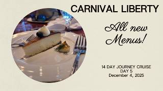 ⭐️ CARNIVAL LIBERTY ⭐️ DAY 5 FOOD VLOG ⭐️ 14 DAY PANAMA CANAL CRUISE🛳️  12/4, 2025