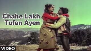 Chahe Lakh Toofan Aaye Lyrics - Pyar Jhukta Nahin