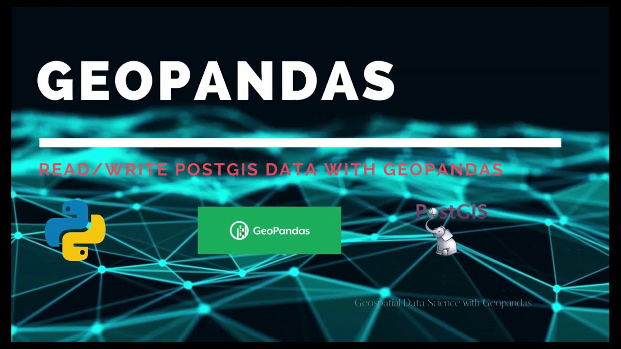 How to Read and Write Geospatial data with Geopandas and PostGIS