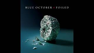 You Make Me Smile - Blue October