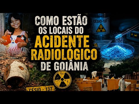 Césio-137: Visitamos os Locais do Acidente de Goiânia Décadas Depois