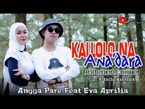 🔰Lagu Bugis || KALLOLO NA ANA'DARA || Cipt: H. Ancha Mahendra || Voc. Angga Pare & Eva Aprilia