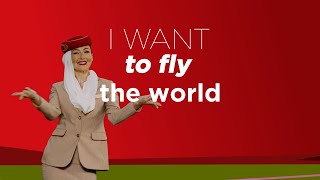 I Want To Fly the World  Emirates Airline
