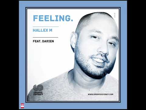 Hallex M Feat. Darien Dean - Feeling. (Vocal Mix) [GROOVE ODYSSEY] Soulful House (GO035)
