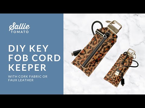 Key Fob Cord Keeper Tutorial - Feature Cork or Faux Leather