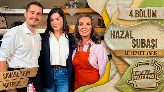 Savaş’ların Mutfağı 4. Bölüm | Hazal Subaşı ile Domatesli Pilav ve Kahkaha Dolu 