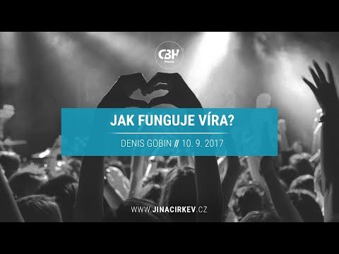 Jak funguje víra? - Denis Gobin