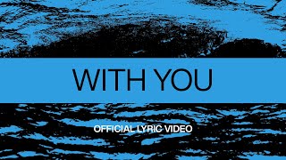 With You | Official Lyric Video | At Midnight | Elevation Worship