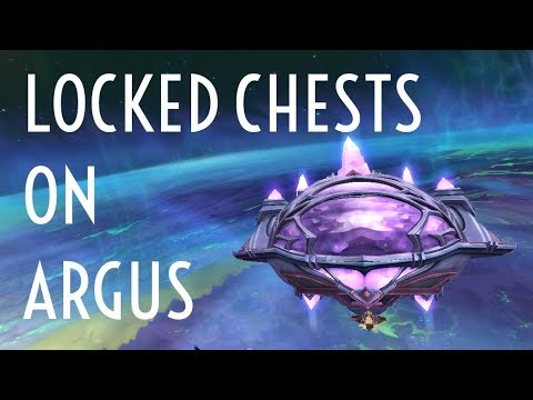 WoW Guide - Unlocking Chests on Argus - Patch 7.3