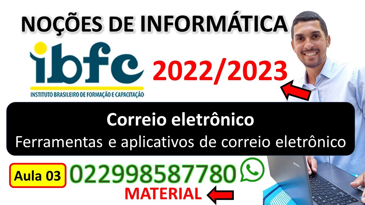 03 - Correio eletrônico - Ferramentas e aplicativos de correio eletrônico - IBFC - 2022 / 2023