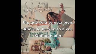 Sofia Ellar-Bañarnos en vaqueros lyrics