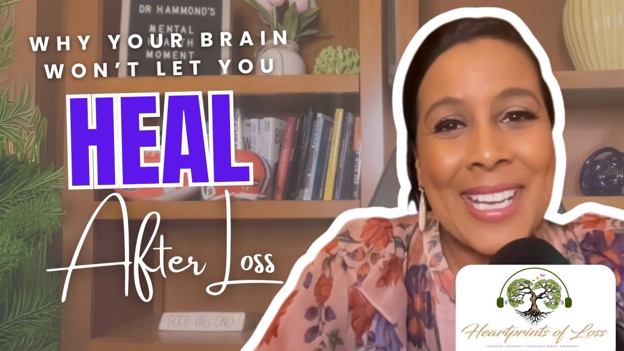 Why Your Brain Won't Let You Heal After Loss (And What to Do About It) Why Your Brain Won't Let You Heal After Loss (And What to Do About It)