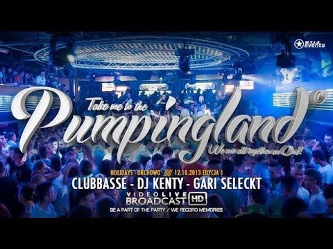 🎬 Video Live - Holidays Orchowo - PUMPINGLAND - Clubbasse, Dj Kenty, Gari Seleckt  || RE-UPLOAD