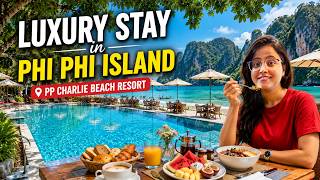 Luxury Stay in Phi Phi Islands 🇹🇭 | PP Charlie Beach Resort | Best stay in Phi P