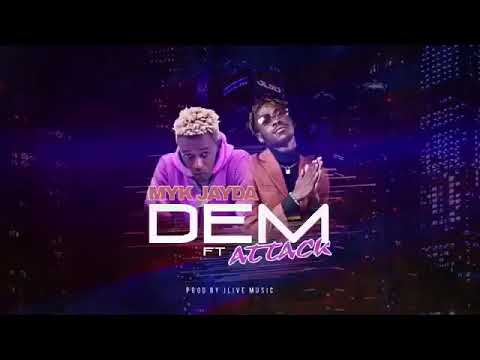 Myk Jayda ft Attack (DEM)