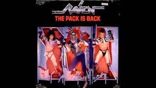 RAVEN  - The Pack Is Back