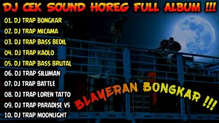 Download lagu DJ HOREG BASS TOBRUT BLAYER BLAYER TERBARU FULL ALBUM 2024 - DJ BONGKAR BATTLE KARNAVAL SOUND SYSTEM mp3