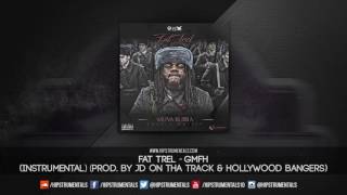 Fat Trel - GMFH [Instrumental] (Prod. By JD On Tha Track & Hollywood Bangers)