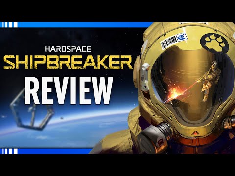 Hardspace: Shipbreaker Review