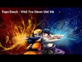 Nightcore - Wish You Never Met Me (Papa Roach)