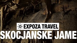 Skocjanske Jame (Slovenia) Vacation Travel Video Guide