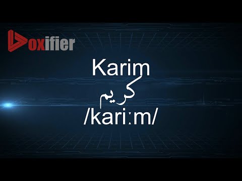 How to Pronunce Karim (كريم) in Arabic - Voxifier.com