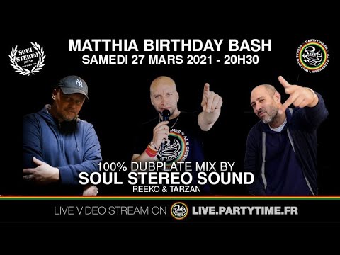Matthia Birthday Bash longside Soul Stereo and guests - 27 MARS 2021