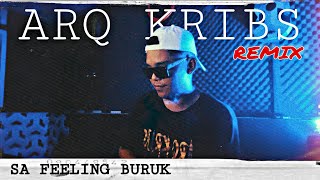 Download lagu SA FEELING BURUK _ ARQ KRIBS [URM] mp3