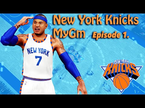NBA 2K16 MyGM | The Return To Greatness | Fix The Knicks Epi 1