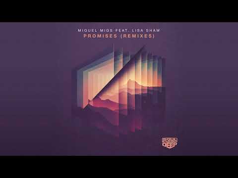 Miguel Migs featuring Lisa Shaw - Promises (Migs Piano Love Extended Vocal)