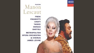 Puccini: Manon Lescaut / Act 1 - "Tra voi belle, brune e bionde"