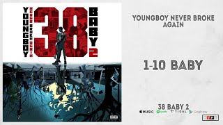 YoungBoy Never Broke Again - &quot;1-10 Baby&quot; (38 Baby 2)