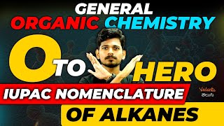 IUPAC Nomenclature Of Alkanes | General Organic Chemistry Oneshot Pt 3 | EAMCET 2023 |Vedantu Telugu