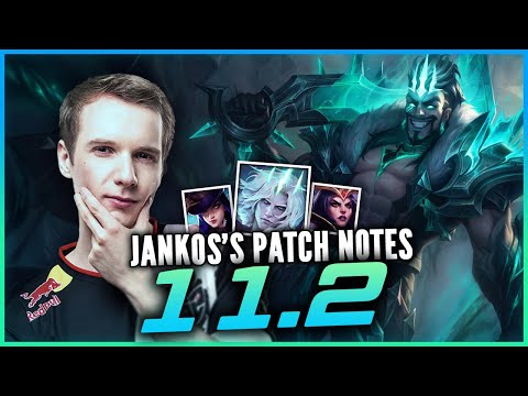 Jankos - PATCH NOTES 11.2