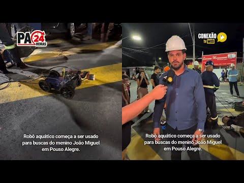 Vídeo: Robô aquático começa a ser usado para buscas do menino João Miguel em Pouso Alegre.