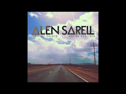 Alen Sarell - Final de Cuento feat. Adrián Berazaín