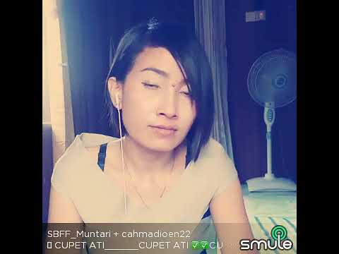 Cupet ati... melu sedih nyanyiku