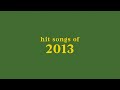 Hit Songs Of 2013 Spotify Playlist