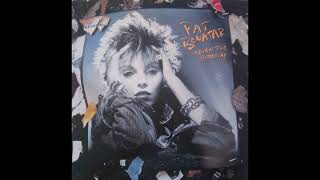 A4  Big Life - Pat Benatar – Seven The Hard Way - 1985 Original Vinyl Full Album Rip HQ Audio