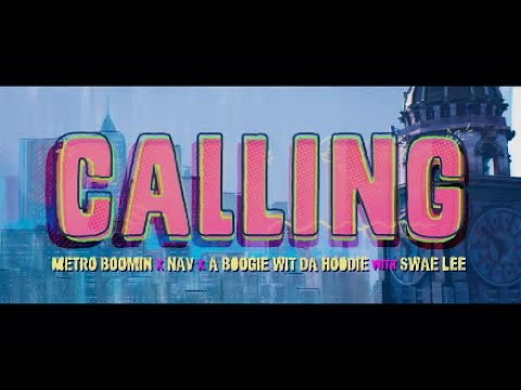 Metro Boomin, NAV, A Boogie wit da Hoodie, Swae Lee - Calling