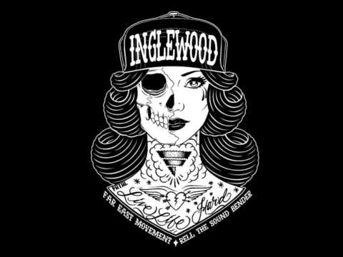 Rell The Soundbender x Far East Movement   Inglewood