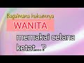 Hukum Wanita Memakai Celana Ketat Tanya Jawab Hukum Islam Fikih Syafi Iyyah