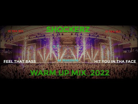 SHOCKERZ 2022 WARM UP MIX