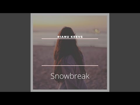 Snowbreak (Original Mix)