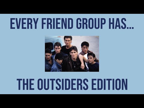 Every Friend Group Has: The Outsiders Edition #shorts