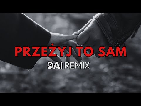 ❤️ Lombard - Przeżyj To Sam | DAI Remix 2025 ❤️