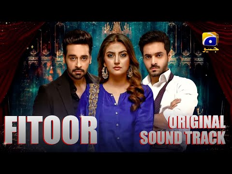 Fitoor  | OST | Faysal Quraishi | Hiba Bukhari | Wahaj Ali  #ost  #song #fypシ #youtube #drama #love