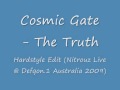 Cosmic Gate - The Truth (Hardstyle Edit)