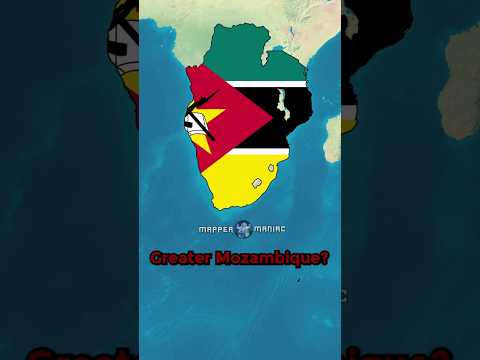 What if Mozambique tried to form Greater Mozambique?